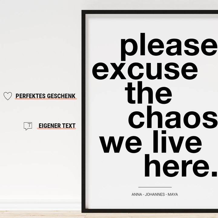 excuse the chaos poster personalisiert