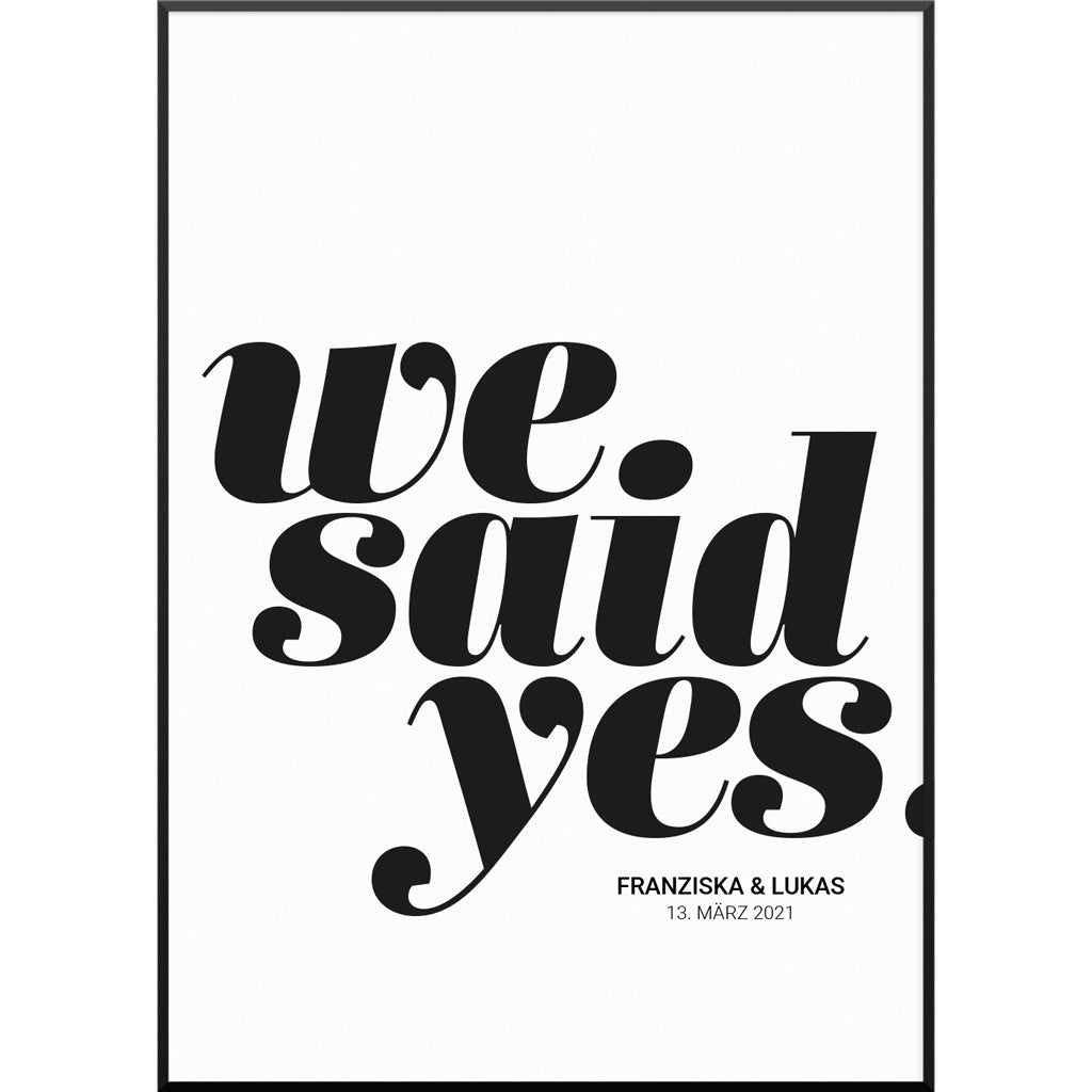 myfamposter we said yes hochzeitsposter